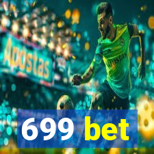 699 bet